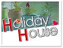 �{�ү��ΡD Holiday House���ήM��